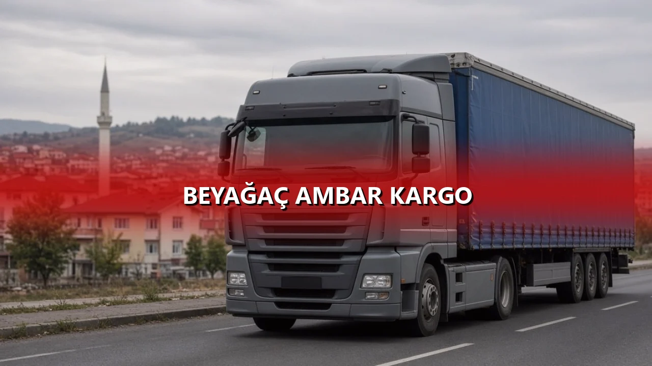 Beyağaç Ambar Kargo