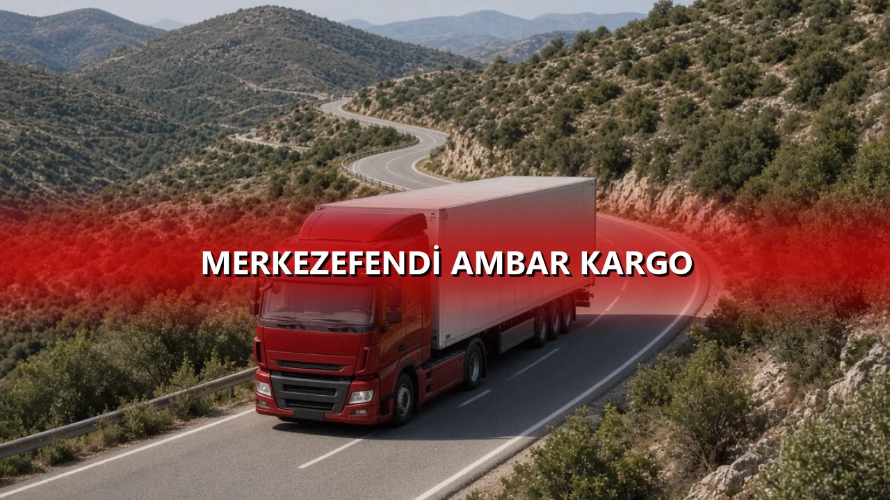 Merkezefendi Ambar Kargo